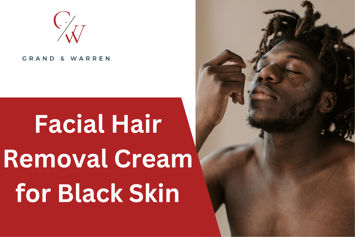 Facial Hair Removal Cream for Black Skin